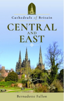 Cathedrals of Britain: Central and East | Book Review